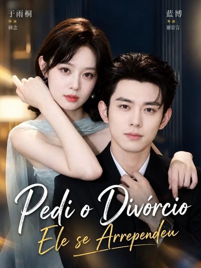 Capa da minisserie Pedi o Divórcio Ele Se Arrependeu