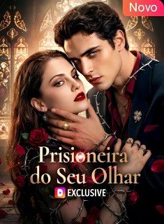 Capa da minisserie Prisioneira do Seu Olhar