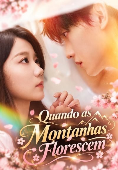 Capa da minisserie Quando as Montanhas Florescem