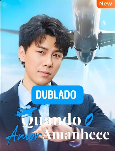 Capa da minisserie Quando o Amor Amanhece (dublado) dublado
