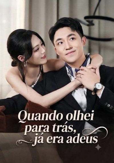 Capa da minisserie Quando Olhei para Trás, Já Era Adeus