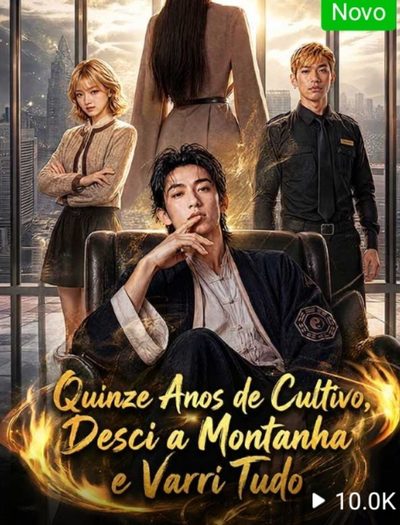 Capa da minisserie Quinze Anos de Cultivo, Desci a Montanha e Varri Tudo