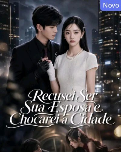 Capa da minisserie Recusei Ser Sua Esposa e Chocarei a Cidade