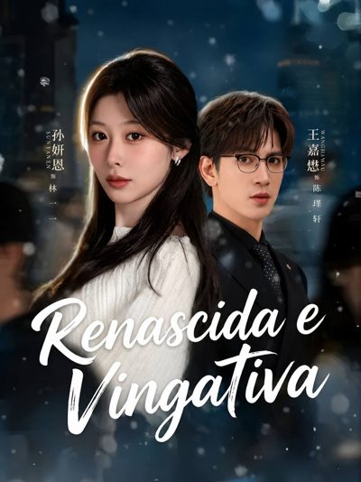 Capa da minisserie Renascida e Vingativa