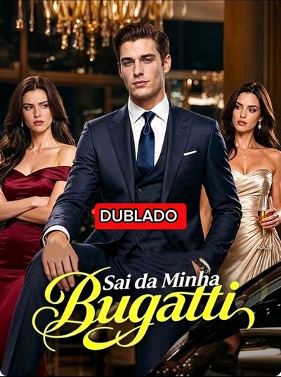 Capa da minisserie Sai da Minha Bugatti