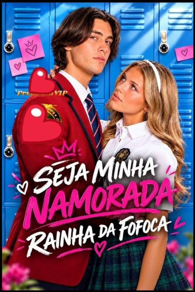 Capa da minisserie Seja Minha Namorada Rainha da Fofoca