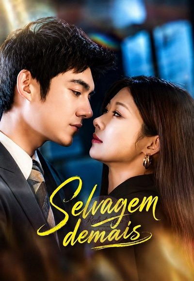 Capa da minisserie Selvagem Demais