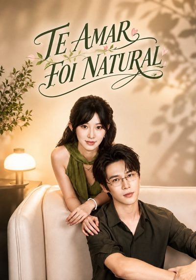 Capa da minisserie Te Amar Foi Natural