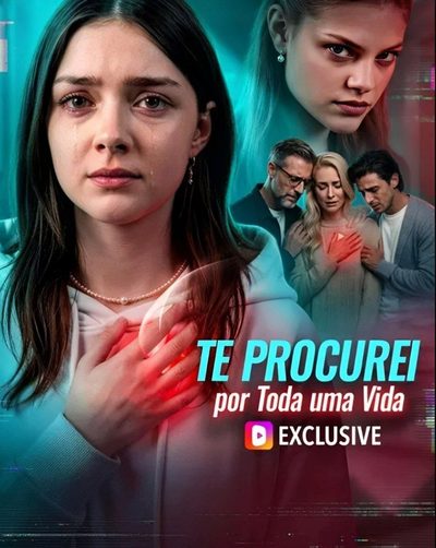 Capa da minisserie Te Procurei por Toda uma Vida Dublado ✅ dublado