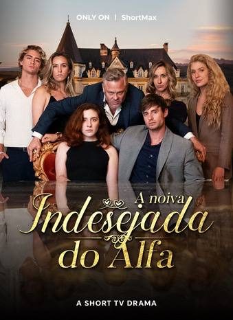 Capa da minisserie The Alpha's Unwanted Bride a Noiva Indesejada do Alfa