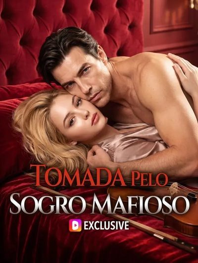 Capa da minisserie Tomada Pelo Sogro Mafioso