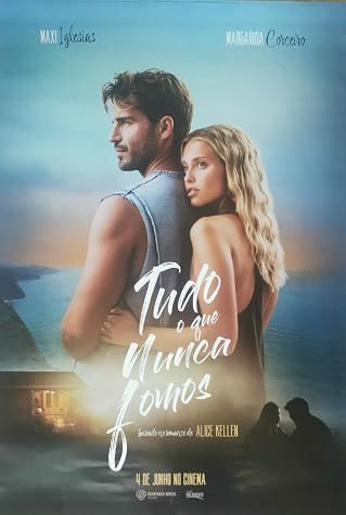 Capa da minisserie Tudo o que Nunca Fomos 2026